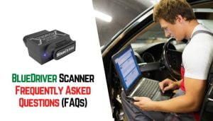 BlueDriver Scanner FAQs